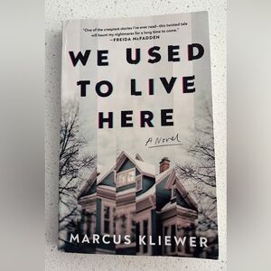 We Used to Live Here Novel
